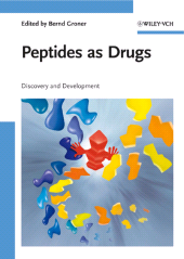 E-book, Peptides as Drugs : Discovery and Development, Wiley-VCH