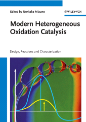 E-book, Modern Heterogeneous Oxidation Catalysis : Design, Reactions and Characterization, Wiley-VCH