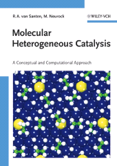 E-book, Molecular Heterogeneous Catalysis : A Conceptual and Computational Approach, Wiley-VCH