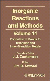E-book, Inorganic Reactions and Methods, The Formation of Bonds to Transition and Inner-Transition Metals, Wiley-VCH