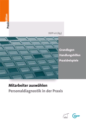 E-book, Mitarbeiter auswählen - Personaldiagnostik in der Praxis : Grundlagen - Handlungshilfen - Praxisbeispiele, wbv Publikation