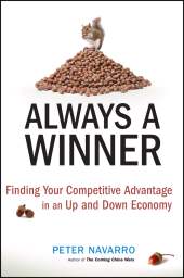 E-book, Always a Winner : Finding Your Competitive Advantage in an Up and Down Economy, Navarro, Peter, Wiley