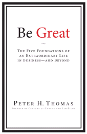 eBook, Be Great : The Five Foundations of an Extraordinary Life in Business - and Beyond, Wiley