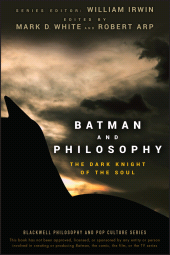 eBook, Batman and Philosophy : The Dark Knight of the Soul, Wiley