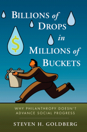 E-book, Billions of Drops in Millions of Buckets : Why Philanthropy Doesn't Advance Social Progress, Wiley
