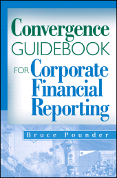 E-book, Convergence Guidebook for Corporate Financial Reporting, Wiley