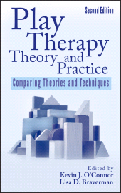 E-book, Play Therapy Theory and Practice : Comparing Theories and Techniques, John Wiley & Sons