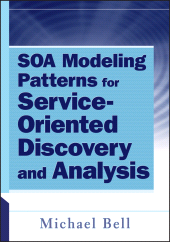 E-book, SOA Modeling Patterns for Service-Oriented Discovery and Analysis, John Wiley & Sons
