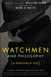 E-book, Watchmen and Philosophy : A Rorschach Test, John Wiley & Sons
