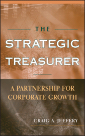 E-book, The Strategic Treasurer : A Partnership for Corporate Growth, John Wiley & Sons