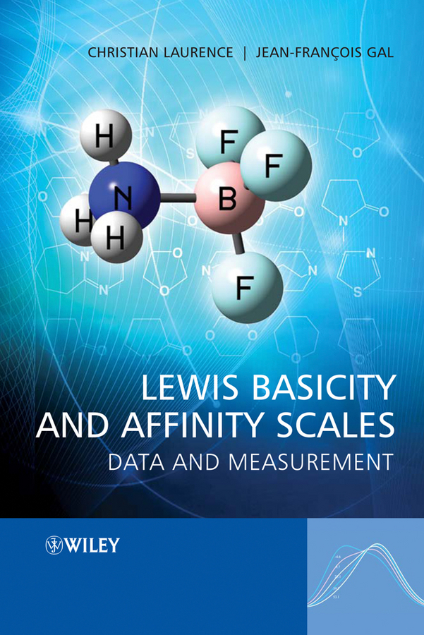 E-book, Lewis Basicity and Affinity Scales : Data and Measurement, John Wiley & Sons