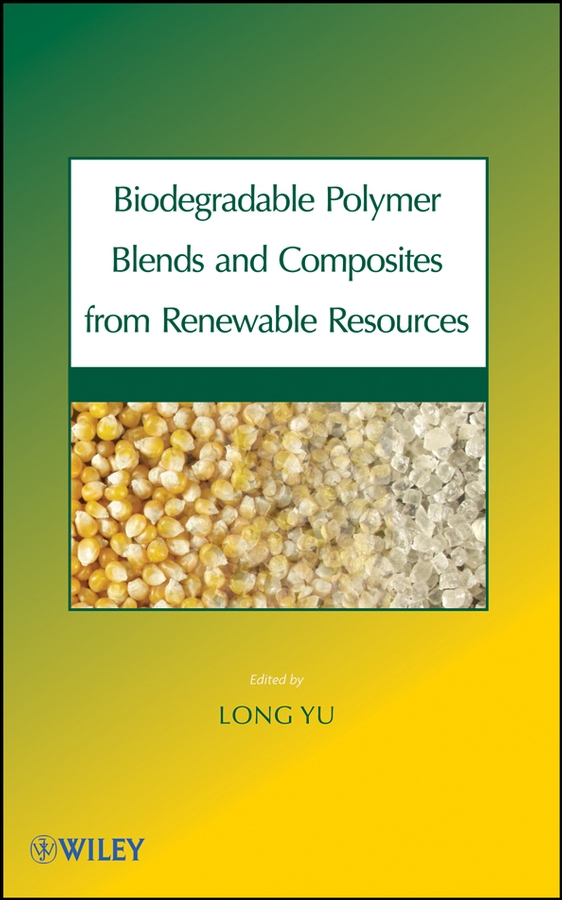 E-book, Biodegradable Polymer Blends and Composites from Renewable Resources, John Wiley & Sons