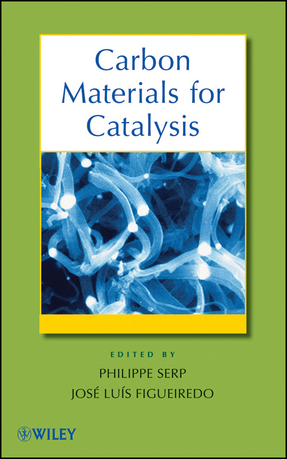 E-book, Carbon Materials for Catalysis, John Wiley & Sons