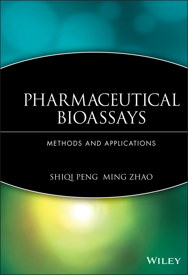 eBook, Pharmaceutical Bioassays : Methods and Applications, John Wiley & Sons