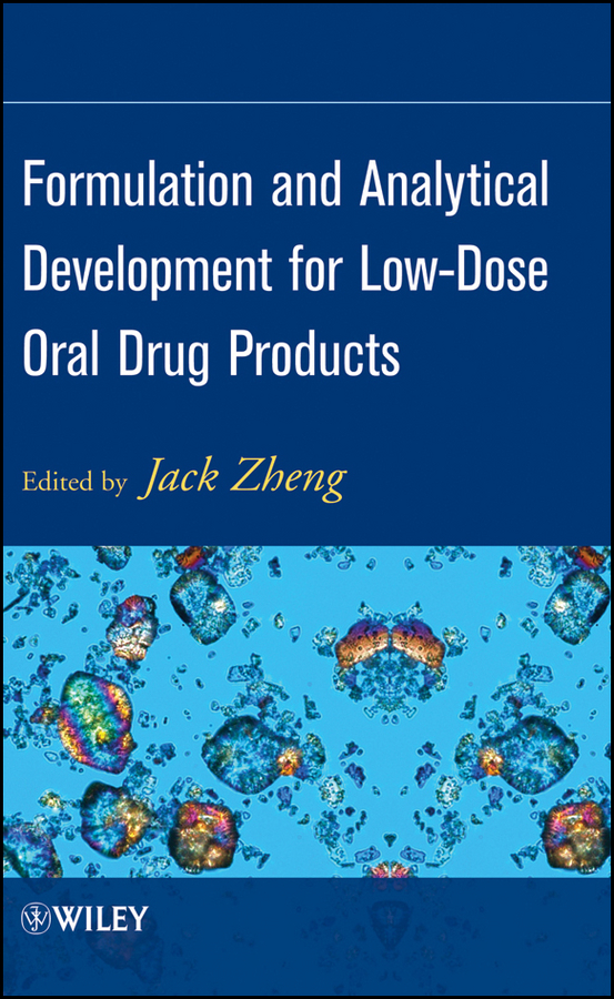 eBook, Formulation and Analytical Development for Low-Dose Oral Drug Products, John Wiley & Sons