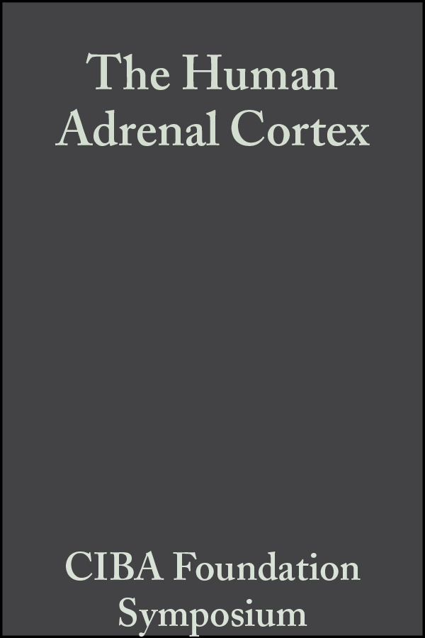 E-book, The Human Adrenal Cortex, Volume 8 : Book 1 of Colloquia on Endocrinology, John Wiley & Sons