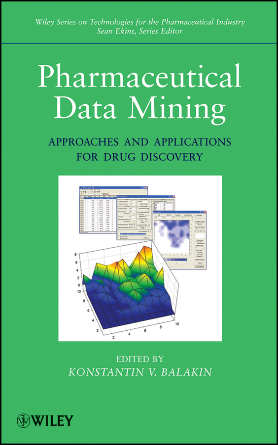 E-book, Pharmaceutical Data Mining : Approaches and Applications for Drug Discovery, John Wiley & Sons