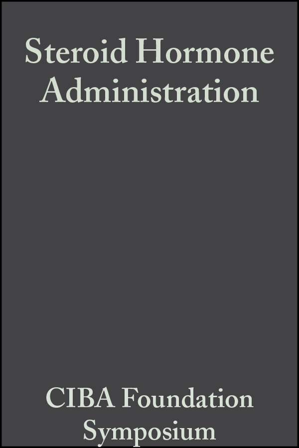 E-book, Steroid Hormone Administration, Volume 3 : Book 2 of Colloquia on Endocrinology, John Wiley & Sons