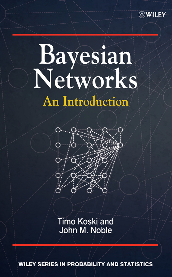 E-book, Bayesian Networks : An Introduction, John Wiley & Sons