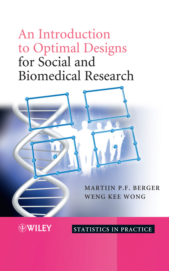 E-book, An Introduction to Optimal Designs for Social and Biomedical Research, John Wiley & Sons