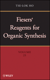 E-book, Fiesers' Reagents for Organic Synthesis, Volume 25, John Wiley & Sons