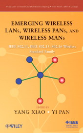 E-book, Emerging Wireless LANs, Wireless PANs, and Wireless MANs : IEEE 802.11, IEEE 802.15, 802.16 Wireless Standard Family, John Wiley & Sons