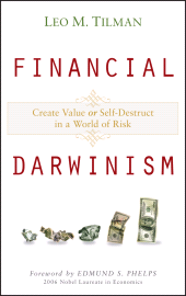 E-book, Financial Darwinism : Create Value or Self-Destruct in a World of Risk, John Wiley & Sons
