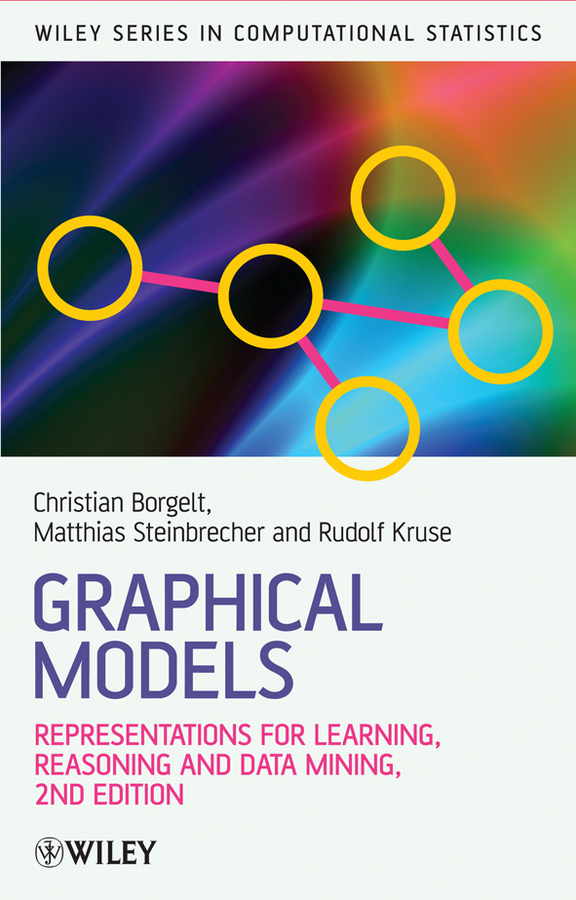 E-book, Graphical Models : Representations for Learning, Reasoning and Data Mining, John Wiley & Sons