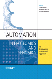 E-book, Automation in Proteomics and Genomics : An Engineering Case-Based Approach, John Wiley & Sons