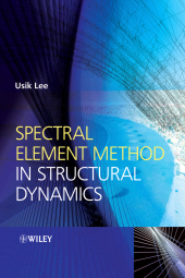 E-book, Spectral Element Method in Structural Dynamics, John Wiley & Sons
