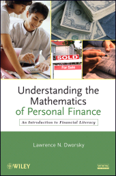 eBook, Understanding the Mathematics of Personal Finance : An Introduction to Financial Literacy, John Wiley & Sons
