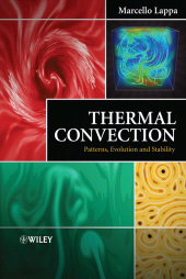 E-book, Thermal Convection : Patterns, Evolution and Stability, John Wiley & Sons