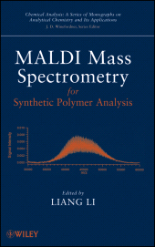 E-book, MALDI Mass Spectrometry for Synthetic Polymer Analysis, John Wiley & Sons