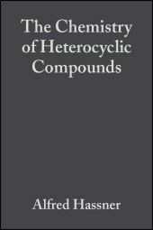 eBook, Small Ring Heterocycles, Volume 42, Part 1 : Aziridines, Azirines, Thiiranes, Thiirenes, John Wiley & Sons