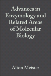 E-book, Advances in Enzymology and Related Areas of Molecular Biology, John Wiley & Sons