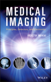 E-book, Medical Imaging : Principles, Detectors, and Electronics, John Wiley & Sons