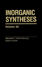 E-book, Inorganic Syntheses, Volume 32, John Wiley & Sons