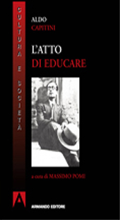 E-book, L'atto di educare, Capitini, Aldo, author, Armando editore