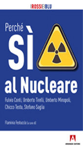 E-book, Perché SI' al nucleare, Festuccia, Flaminia, 1985-, interviewer, Armando editore