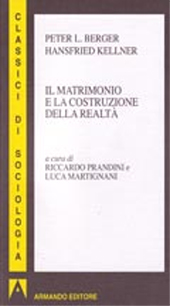 E-book, Il matrimonio e la costruzione della realtà, Berger, Peter L., 1929-2017, author, Armando editore
