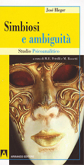 eBook, Simbiosi e ambiguità : studio psicoanalitico, Armando editore