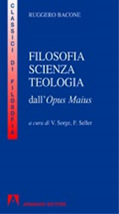 E-book, Filosofia, scienza, teologia dall'Opus maius, Bacon, Roger, 1214?-1294, author, Armando editore