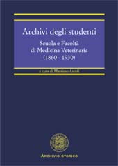 E-book, Archivi degli studenti : scuola e Facoltà di medicina veterinaria, 1860-1930, CLUEB