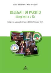 E-book, Delegati di partito : Margherita e Ds : congressi nazionali di marzo 2004 e febbraio 2005, CLUEB
