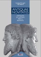 E-book, Antiquae novitates : versioni di latino per il biennio, Ligotti, Giuseppe Elio, 1946-, Emmebi