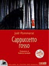 eBook, Cappuccetto rosso, Pommerat, Joël, 1963-, Emmebi Edizioni
