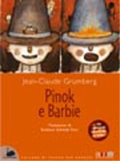 E-book, Pinok e Barbie : là dove i bambini non hanno niente, Grumberg, Jean-Claude, 1939-, Emmebi Edizioni