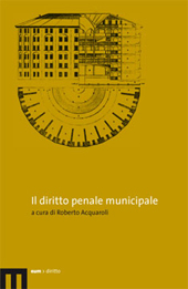 eBook, Il diritto penale municipale : Macerata, atti del convegno, 26 marzo 2009, EUM