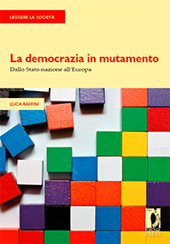 E-book, La democrazia in mutamento : dallo Stato-nazione all'Europa, Raffini, Luca, author, Firenze University Press