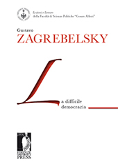 E-book, La difficile democrazia, Zagrebelsky, Gustavo, author, Firenze University Press